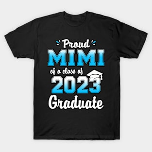 Proud Mimi Of A Class Of 2023 Graduate Funny Senior 23 T-Shirt